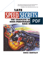 Ultimate Speed Secrets: The Complete Guide To High-Performance and Race Driving - Ross Bentley