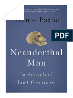 Neanderthal Man: in Search of Lost Genomes - Svante Paabo