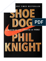 Shoe Dog: A Memoir by The Creator of Nike - Phil Knight
