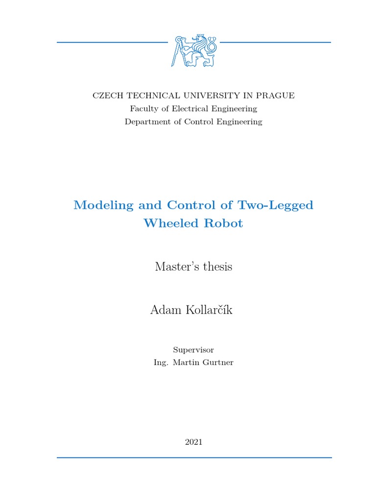 Modeling and Control of Two-Legged Wheeled Robot: Master's Thesis ...