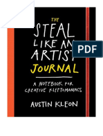 The Steal Like An Artist Journal: A Notebook For Creative Kleptomaniacs - Austin Kleon