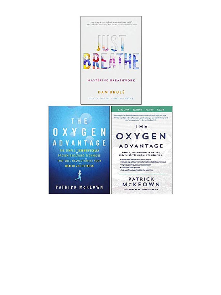 Just Breathe, The Oxygen Advantage, Scientifically Proven Breathing