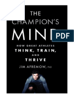 The Champion's Mind: How Great Athletes Think, Train, and Thrive - Training