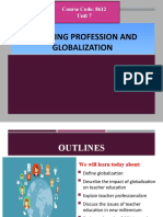 Teaching Profession and Globalization: Course Code: 8612 Unit 7