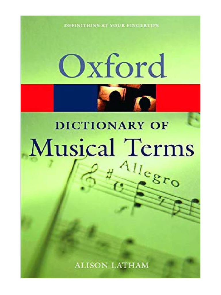 Oxford Dictionary of Musical Terms Alison Latham PDF