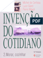 Resumo A Invencao Do Cotidiano Morar Cozinhar Volume 2 Michel de Certeau