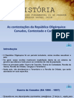 As Contestações Da República Oligárquica - Canudos, Contestado e Cangaço