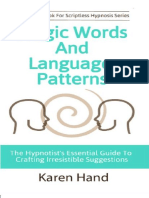 Karen Hand - Magic Words and Language Patterns - The Hypnotist's Essential Guide To Crafting Irresistible Suggestions