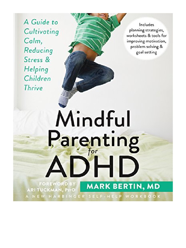 Mindful Parenting for ADHD A Guide to Cultivating Calm, Reducing
