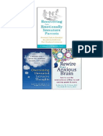 Recovering From Emotionally Immature Parents, Overcoming Unwanted Intrusive Thoughts, Rewire Your Anxious Brain 3 Books Collection Set