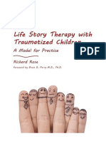 Life Story Therapy With Traumatized Children: A Model For Practice - Child Welfare