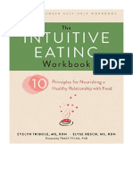 The Intuitive Eating Workbook: Ten Principles For Nourishing A Healthy Relationship With Food (A New Harbinger Self-Help Workbook) - Psychology & Counseling