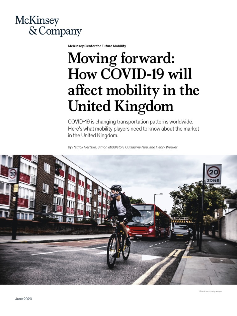 Moving Forward How Covid 19 Might Affect Mobility in The UK | PDF | Car ...