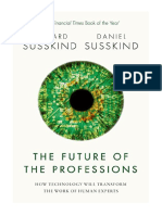 The Future of The Professions: How Technology Will Transform The Work of Human Experts - Richard Susskind