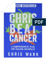 Chris Beat Cancer: A Comprehensive Plan For Healing Naturally - Chris Wark