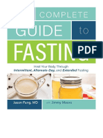 The Complete Guide To Fasting: Heal Your Body Through Intermittent, Alternate-Day, and Extended Fasting