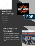 Harley Davidson's Focus Strategy: Presented By: Ayush Bazgain Hari Ram Rana Himal Giri