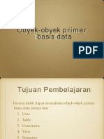 Objek-objek primer basis data seperti user, table, constraints, view, dan sequence