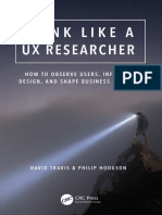 Think Like a UX Researcher How to Observe Users Influence Design and Shape Business Strategy - David Travis Philip Hodgson