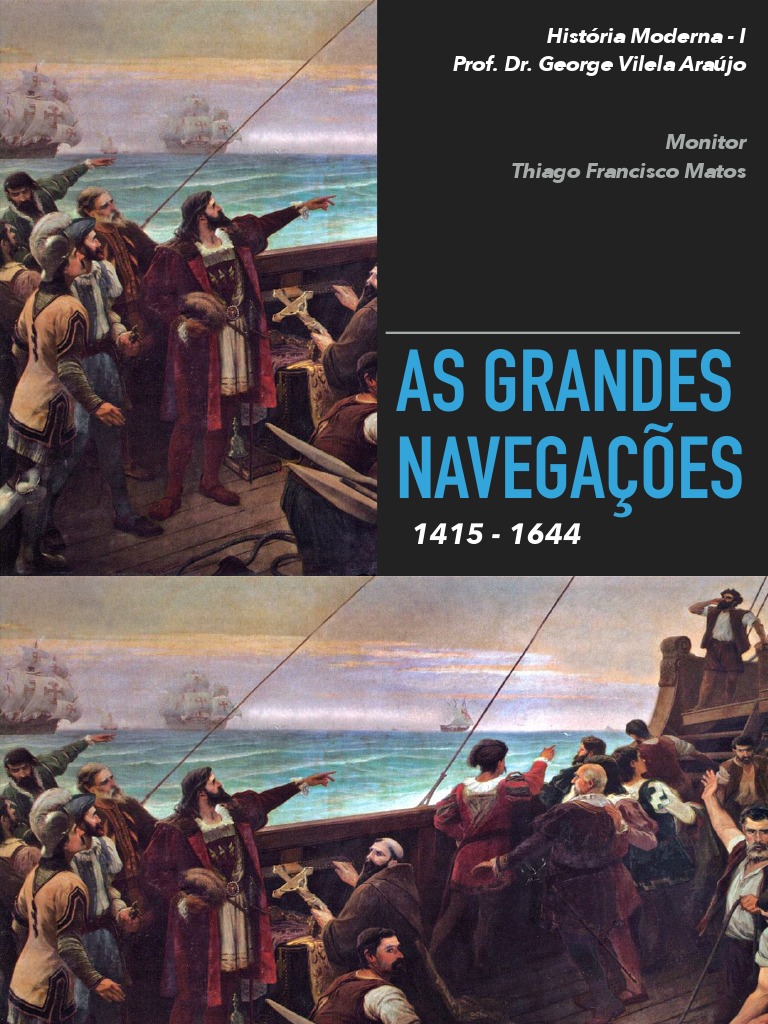 As Grandes Navegações | PDF | Era dos Descobrimentos | Globalização