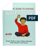 The Kids' Guide To Staying Awesome and in Control: Simple Stuff To Help Children Regulate Their Emotions and Senses - Autism & Asperger's Syndrome