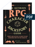 The Ultimate RPG Character Backstory Guide: Prompts and Activities To Create The Most Interesting Story For Your Character (The Ultimate RPG Guide Series) - James D'Amato