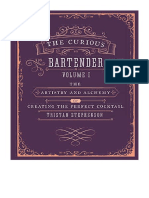 The Curious Bartender Volume 1: The Artistry and Alchemy of Creating The Perfect Cocktail - Beverages