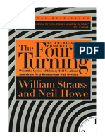 The Fourth Turning: What The Cycles of History Tell Us About America's Next Rendezvous With Destiny - William Strauss