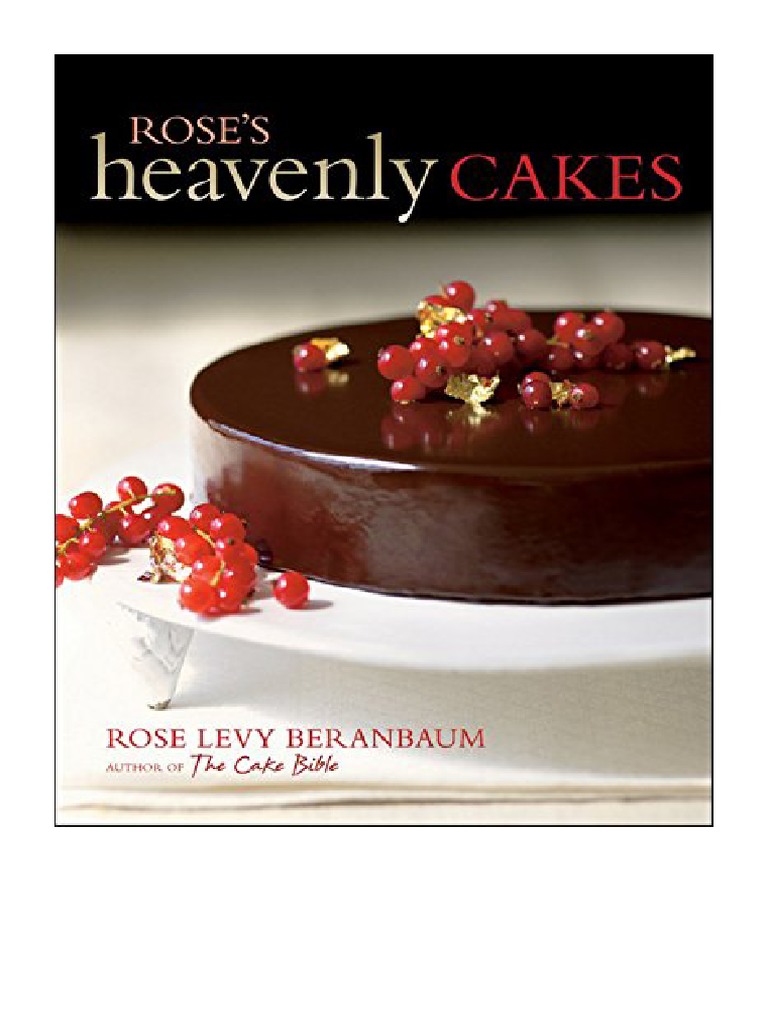 Rose's Heavenly Cakes Rose Levy Beranbaum PDF