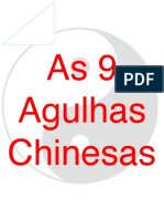 As 9 Agulhas Chinesas