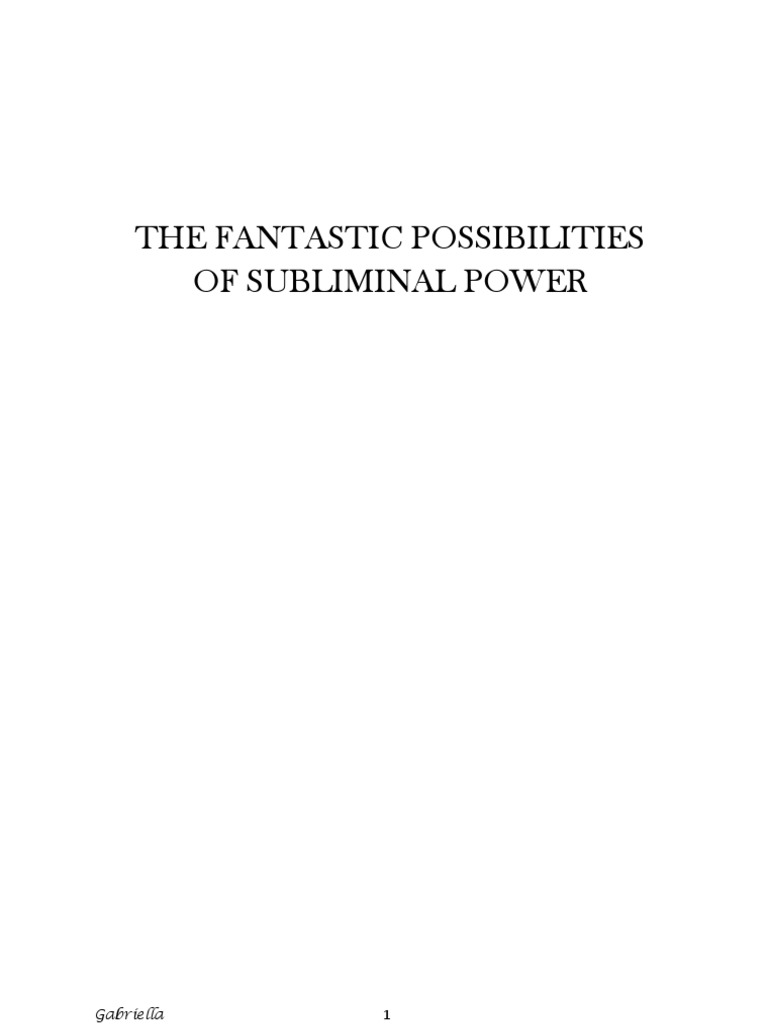 The Fantastic Possibilities of Subliminal Power | PDF | Thought ...
