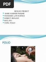 Biology Project Name: Kashish Panjabi Standard: 12Th Science Subject: Biology Roll No.: Topic: Polio