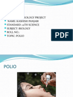 Biology Project Name: Kashish Panjabi Standard: 12Th Science Subject: Biology Roll No.: Topic: Polio