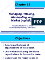 Managing Retailing, Wholesaling, and Market Logistics