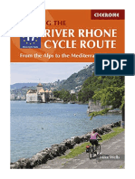 The River Rhone Cycle Route: From The Alps To The Mediterranean - Cycling