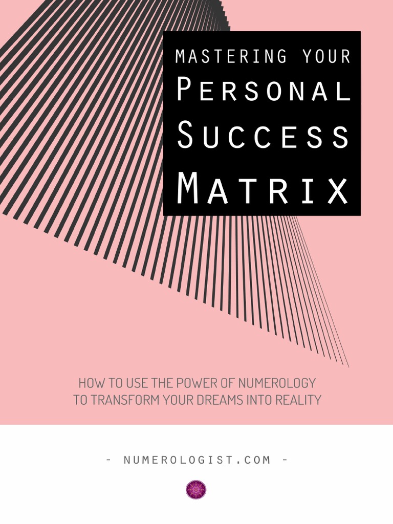 Mastering Your Personal Success Matrix | PDF | Pythagoras | Mysticism