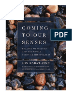 Coming To Our Senses: Healing Ourselves and The World Through Mindfulness - Jon Kabat-Zinn