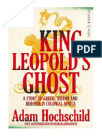 King Leopold's Ghost: A Story of Greed, Terror and Heroism in Colonial Africa - Adam Hochschild