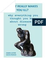 What Really Makes You Ill?: Why Everything You Thought You Knew About Disease Is Wrong - Health Books