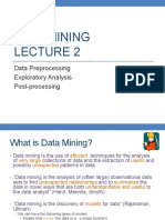 Data Mining: Data Preprocessing Exploratory Analysis Post-Processing