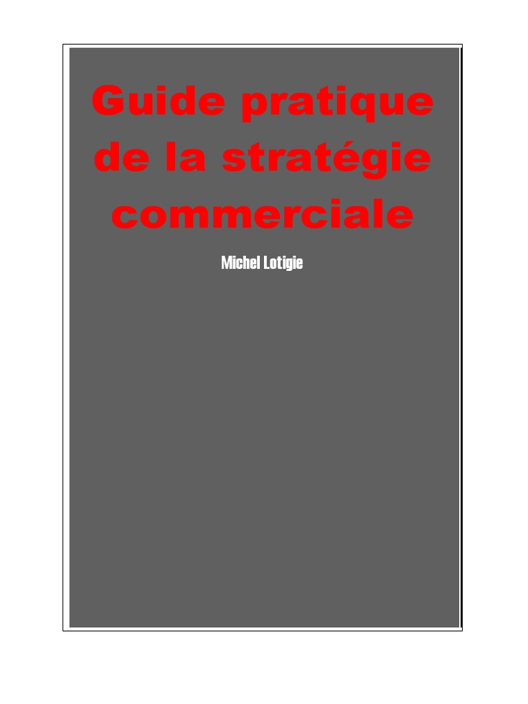 Guide pratique de la stratégie commerciale | PDF | Négociation | Sodles