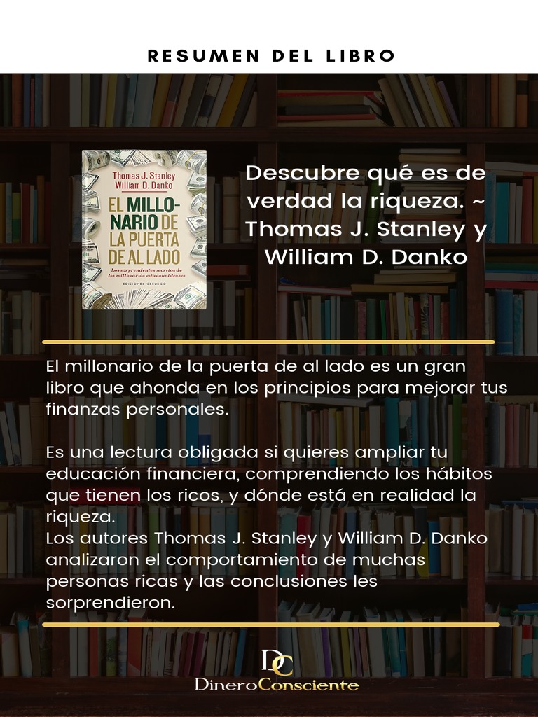 EL MILLONARIO DE LA PUERTA DE AL LADO - Thomas J. Stanley - Resumenes de  Libros 