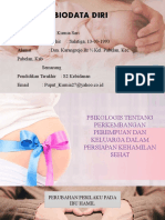 ASUHAN PRANIKAH Perkembangan Perempuan & Keluarga Dalam Persiapan Kehamilan Sehat