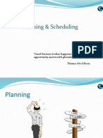 Planning & Scheduling: "Good Fortune Is What Happens When Opportunity Meets With Planning."