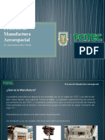 Procesos de Manufactura Aeroespacial: Dr. Juan Antonio Ruiz Ochoa