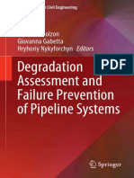 Degradation Assessment and Failure Prevention of Pipeline Systems