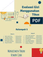 Kelompok 5 Kelas A Dan B - Evaluasi Gizi Menggunakan Tikus