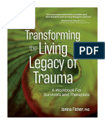 Transforming the Living Legacy of Trauma 