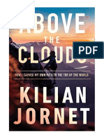 Above The Clouds: How I Carved My Own Path To The Top of The World - Kilian Jornet