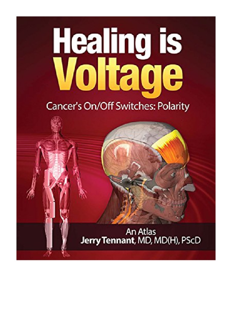 Healing Is Voltage Cancers Onoff Switches Polarity Jerry L